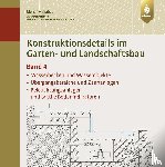 Mahabadi, Mehdi - Konstruktionsdetails im Garten- und Landschaftsbau - Band 4