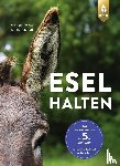Hafner, Marisa, Schmidt, Judith - Esel halten