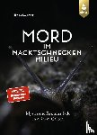 Schwarzer, Elke - Mord im Nacktschnecken-Milieu