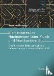 Wirmer-Bugiel, Hannah - Elementares im Nachdenken über Musik und Musikunterricht