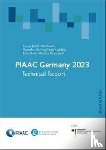 Zabal, Anouk, Martin, Silke, Massing, Natascha, Kapidzic, Sanja - PIAAC Germany 2023: Technical Report