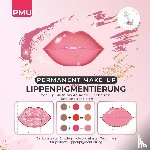 Edition, Lesigna, Jung, Lena - PMU | Permanent Make-up Lippenpigmentierung