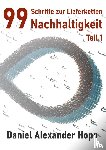 Hopp, Daniel Alexander - 99 Schritte zur Lieferketten-Nachhaltigkeit