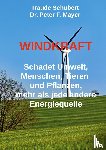 Mayer, Peter F., Schubert, Traude - Windkraft