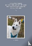Ketschau, A. - Schäferhunde: Deutscher, Altdeutscher und Weißer Schweizer Schäferhund