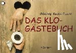 Kackle-Feucht, Chlodwig - Das Klo-Gästebuch