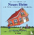Seewaldt, Patrick - Neues Heim. Ein Fröhliches Wörterbuch