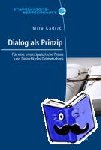Kadric, Mira - Dialog als Prinzip - Für eine emanzipatorische Praxis und Didaktik des Dolmetschens