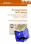  - Le jansénisme et l' Europe - Actes du colloque international organisé à l' Université de Luxembourg le 8, 9 et 10 novembre 2007