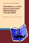 Cercel, Larissa, Stanley, John - Unterwegs zu einer hermeneutischen Übersetzungswissenschaft - Radegundis Stolze zu ihrem 60. Geburtstag