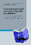  - Grammatikunterricht zwischen Linguistik und Didaktik - DaF/DaZ lernen und lehren im Spannungsfeld von Sprachwissenschaft, empirischer Unterrichtsforschung und Vermittlungskonzepten