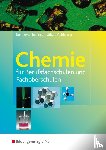  - Chemie für Berufsfachschulen und Fachoberschulen. Lehr-/Fachbuch