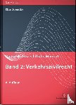 Schneider, Klaus - Das verkehrsrechtliche Mandat 02: Verkehrszivilrecht