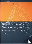 Commer, Vicki Irene, Prang, Tobias - AnwaltFormulare Versicherungsrecht