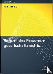 Ring, Gerhard - Reform des Personengesellschaftsrechts