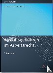 Schaefer, Rolf, Simon, Heike, Schölgens, Eike - Anwaltsgebühren im Arbeitsrecht
