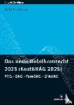 Schneider, Norbert - Das neue Gebührenrecht 2025 (KostBRÄG 2025)