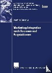 Matthias Bucerius - Marketing-Integration Nach Fusionen und Akquisitionen