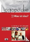 Brauer, Thomas, Tesak, Jürgen - Logopädie - Was ist das?