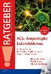Grün, Heike D., Laue, Katrin, Stallbohm, Maren - ALS: Amyotrophe Lateralsklerose