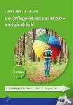 Falke, Susanne, Stein, Sabine - Ein (Pflege-)Kind mit FASD - und glücklich!