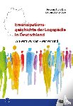 Macha-Krau, Heidrum, Schrey-Dern, Dietlinde - Emanzipationsgeschichte der Logopädie in Deutschland
