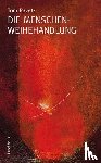 Ravetz, Tom - Die Menschenweihehandlung