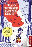 Stark, Ulf - Als ich die Pflaumen des Riesen klaute