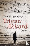 Wagner, Ewa Maria - Tristan-Akkord