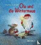 Drescher, Daniela - Ole und die Wintermaus