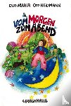Ott-Heidmann, Eva-Maria - Vom Morgen bis zum Abend