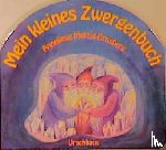Metzig-Brusberg, Anneliese - Mein kleines Zwergenbuch