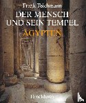 Teichmann, Frank - Der Mensch und sein Tempel