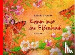 Drescher, Daniela - Komm mit ins Elfenland