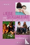 Meijs, Jeanne - Liebe und Sexualität im Kindes- und Jugendalter