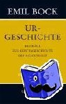 Bock, Emil - Beiträge zur Geistesgeschichte der Menschheit - Studienausgabe