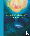 Johanson, Irene - Das Alte Testament für Kinder