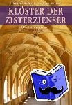 Meffert, Ekkehard, Meffert, Barbara - Klöster der Zisterzienser - Ein Reisebegleiter
