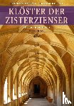 Meffert, Ekkehard, Meffert, Barbara - Klöster der Zisterzienser - Ein Reisebegleiter