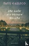 Gallico, Paul - Die Liebe der kleinen Mouche