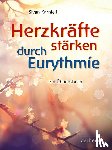 Karnieli, Sivan - Herzkräfte stärken durch Eurythmie