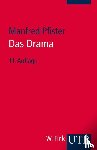 Pfister, Manfred - DAS DRAMA. THEORIE UND ANALYSE