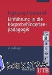 Hedderich, Ingeborg - Einführung in die Körperbehindertenpädagogik
