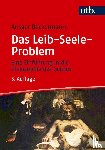 Beckermann, Ansgar - Das Leib-Seele-Problem