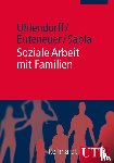 Uhlendorff, Uwe, Euteneuer, Matthias, Sabla, Kim-Patrick - Soziale Arbeit mit Familien