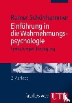 Schönhammer, Rainer - Einführung in die Wahrnehmungspsychologie