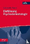 Seikowski, Kurt, Taube, Klaus-Michael - Einführung Psychodermatologie