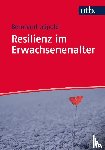 Leipold, Bernhard - Resilienz im Erwachsenenalter