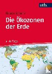Schultz, Jürgen - Die Ökozonen der Erde