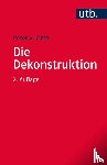 Zima, Peter V. - Die Dekonstruktion - Einführung und Kritik